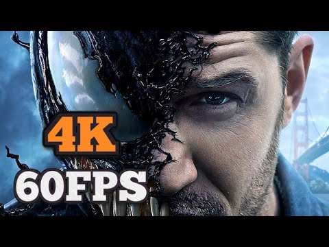 [4K/60FPS] Venom | Official Trailer #3 | 2018