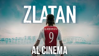 Zlatan - il film sulla vita del Campione Zlatan Ibrahimović | #SoloAlCinema