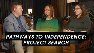Pathways to Independence: Inside Project SEARCH | Alaska EdVenture Podcast 048