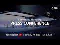 AFEELA | CES2025 Sony Honda Mobility Press Conference