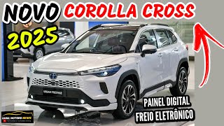 NOVO COROLLA CROSS 2025 REVELADO E VEM PARA O BRASIL + PAINEL DIGITAL + FREIO ELETRONICO