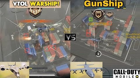 New Gunship Scorestreak Vs Vtol Warship Call Of Duty Mobile