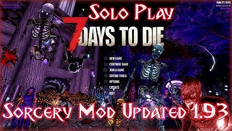 Sorcery Mod V1.93 7 Days to Die A21