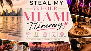 Steal the best 72HRS in MIAMI luxury itinerary 