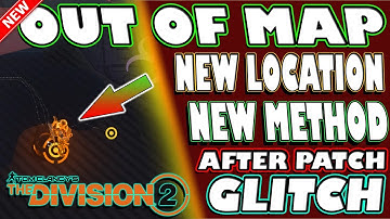 🆕 INSANE OUT OF MAP METHOD GLITCH | The Division 2 | AMAZING WAY GET OUT OF MAP EXPLOIT AFTER PATCH