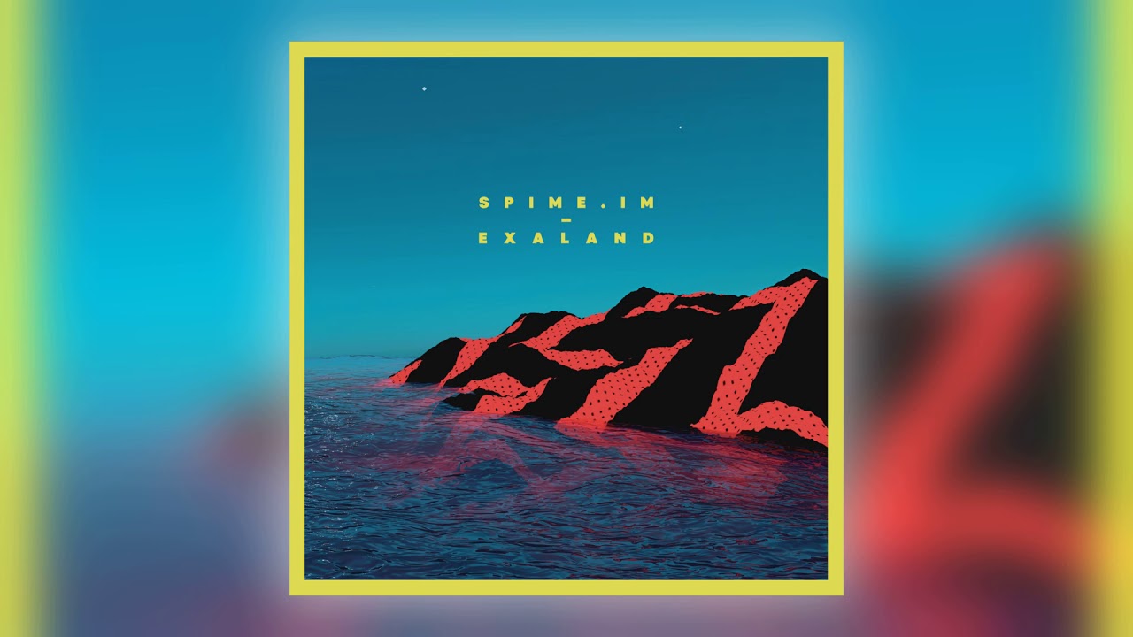SPIME.IM, Tomat & Gabriele Ottino - Exaland XI [Audio]