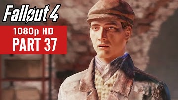 Fallout 4 Gameplay Walkthrough Part 37 - No Commentary (1080p HD)
