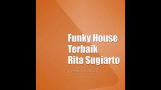 Cinta Berawan (House) - Rita Sugiarto