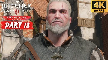 The Witcher 3: Wild Hunt Next Gen Update Walkthrough Part 13 (No Commentary)