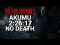 The Evil Within 2 AKUMU Speedun 2:26:17 World Record No Damage/No Saves