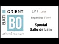 Prsentation de la srie lvt carreaux de murs bati orient spcial salle de bain