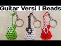 Tutorial Membuat Gantungan Kunci Manik Manik Gitar // DIY // How to Make Guitar Beads