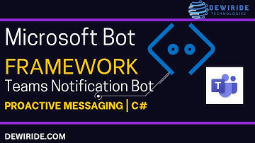 Teams Notification Bot using Microsoft Bot Framework SDK and Proactive Messaging | Beginner Tutorial