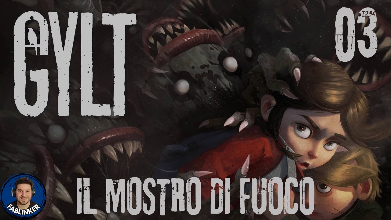 GYLT - IL MOSTRO DI FUOCO - Gameplay ITA - EP.03