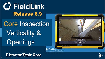 Trimble FieldLink 6.9: [Scan] Elevator/Stair Core Inspection