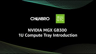 Product Roadshowchenbro Mgx 1U Compute Tray For Nvidia Gb300