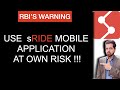 Reserve Bank of india warns users to use sRide mobile app at own risk : RBI press release