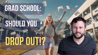 Thinking of Dropping out of Your PhD? WATCH THIS FIRST! ⚠️