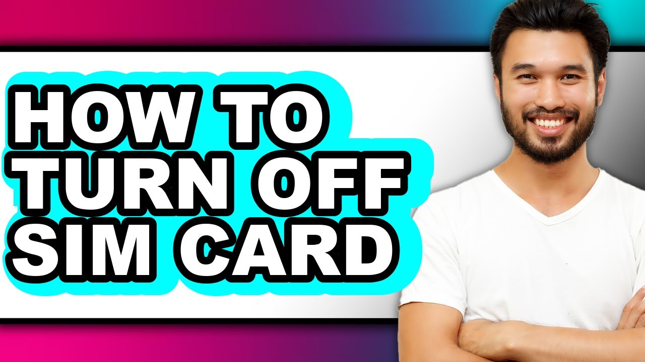 How to Turn Off Sim Card (only Way)