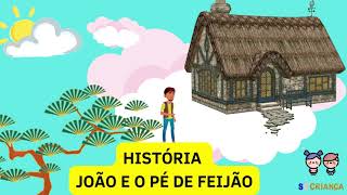 HISTÓRIA JOÃO E O PÉ DE FEIJÃO  / HISTÓRINHA PARA DORMIR