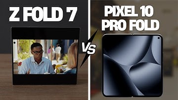 Galaxy Z Fold7 vs Pixel 10 Pro Fold: What to Buy?