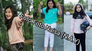 Foto Foto Naisa Alifia Yuriza (N.A.Y)🤗. #1