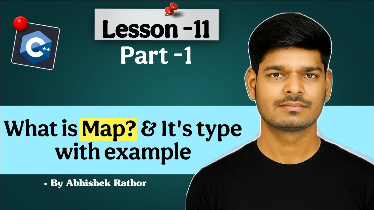Lecture 11 | Part 1: Map in C++ | Recursion in C++ | DSA Syntax Error ...