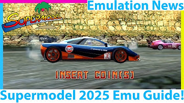 Supermodel Emulator Guide for 2025! Sega Model 3 Emulation Made Easy