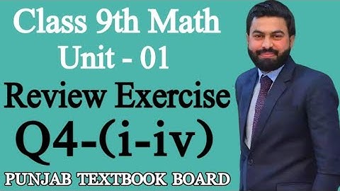 Class 9th Math Unit-1 Review Exercise 1 Question 4 (i,ii,iii,iv)-9th Sci Maths Review Exercise 1 Q4
