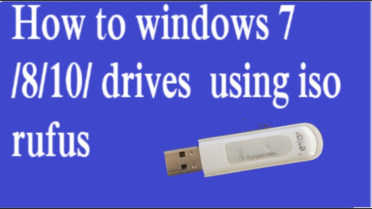 how to windows 7 /8/10/ drives using ISO Rufus YouTube