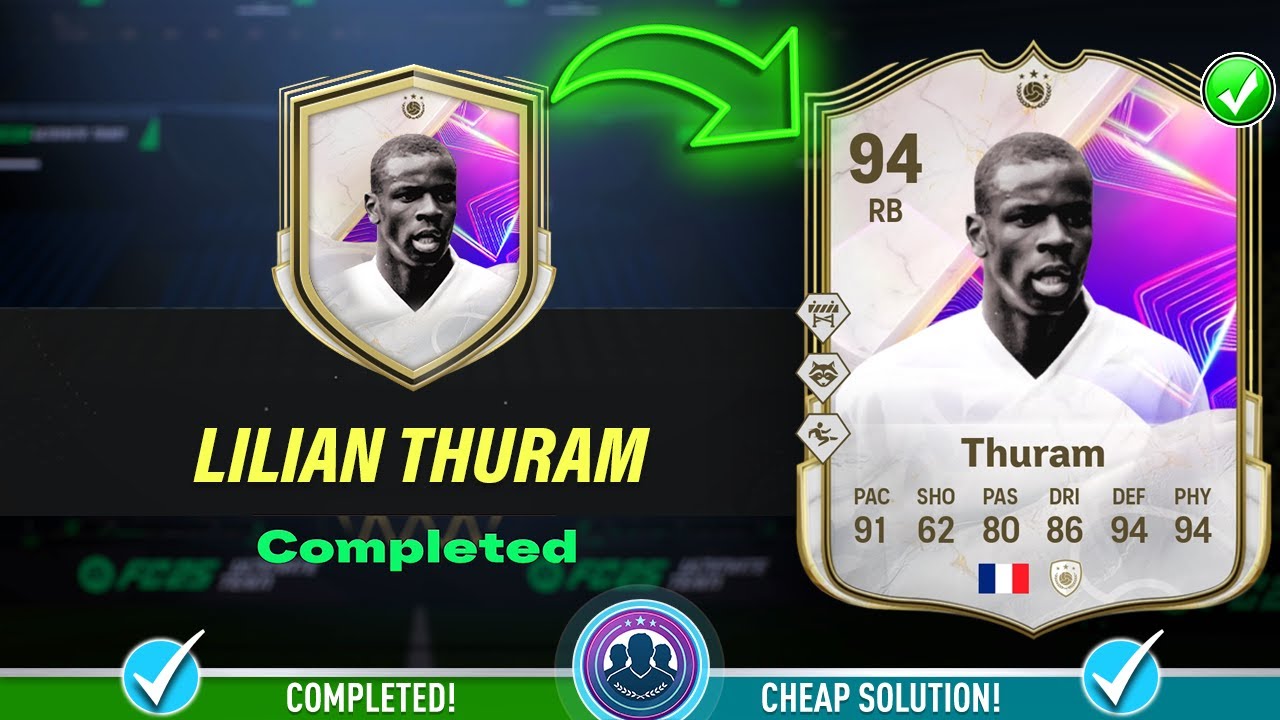 94 UEFA Dreamchasers Icon Lilian Thuram SBC Solution - Cheap Solution & Tips - FC 25
