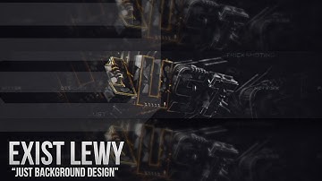 Just Background Design / Exist Lewy