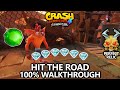Crash Bandicoot 4 - 100% Walkthrough - Hit the Road - All Gems Perfect Relic