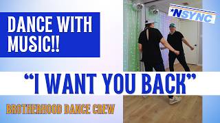“I WANT YOU BACK" (*NSYNC) Dance 💙 Brotherhood Dance Crew 💙 TikTok, Shorts Dance Trend 💙