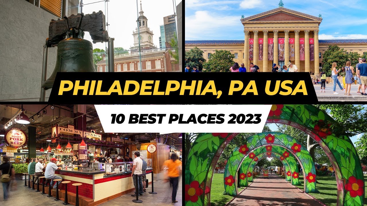 Best Places to Visit in Philadelphia, Pennsylvania, USA, Travel Guide ...
