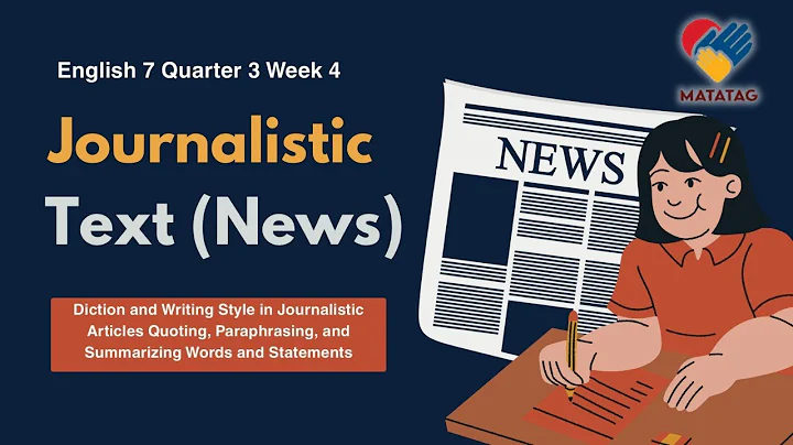 English 7 Quarter 3 Week 4 - Journalistic Text (News) (MATATAG Curriculum-Based Lesson)