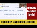 The False Paradigm Model | Development Economics |