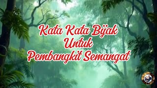 Download Lagu KATA KATA BIJAK UNTUK PEMBANGKIT SEMANGAT  MP3
