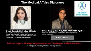 E2 - Strategic Opportunities and Challenges in Medical Affairs: A Project Management Perspective