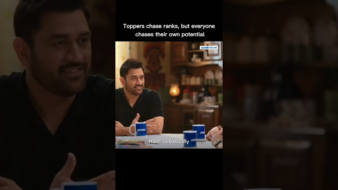 Toppers chase ranks, but everyone chases their own potential |Mahendra Singh dhoni X Allen | #allen