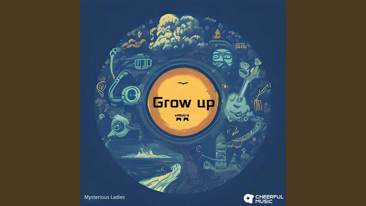 Watch Grow Up on YouTube