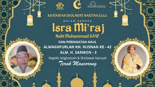 TAMAN SARI BERSHOLAWAT BERSAMA MAJELIS ISTIGHOTSAH \u0026 SHOLAWAT TERAK MANCORONG
