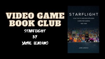 Starflight by Jamie Lendino | Video Game Book Club