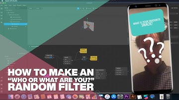 How to Make a "Who / What are you?" Filter? | Spark AR