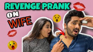 REVENGE PRANK ON WIFE 🫣💋 | HICKEY OR KISS ? 💋😳 | WATCH TILL THE END TO SEE HER REACTION😱 | NACH