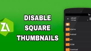 How To Disable Square Thumbnails On ZArchiver App