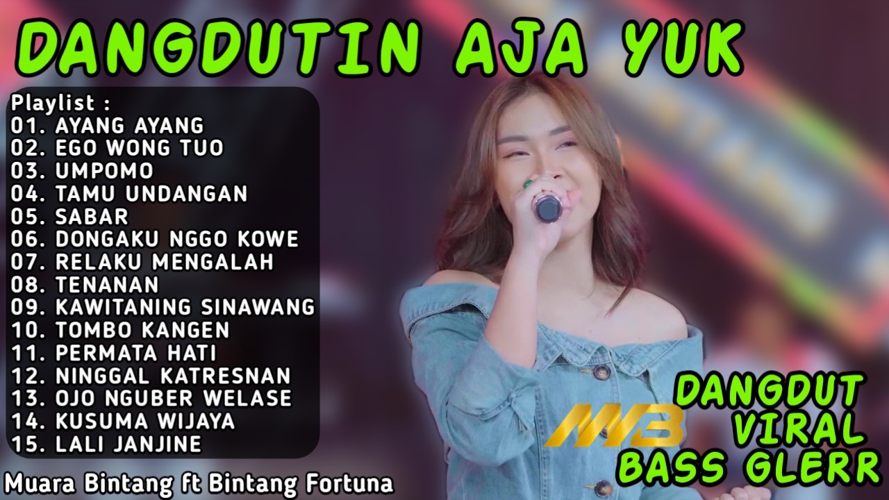 DANGDUTIN AJA YUK TERBARU 2026 - AYANG AYANG, EGO WONG TUO, NINGGAL KATRESNAN
