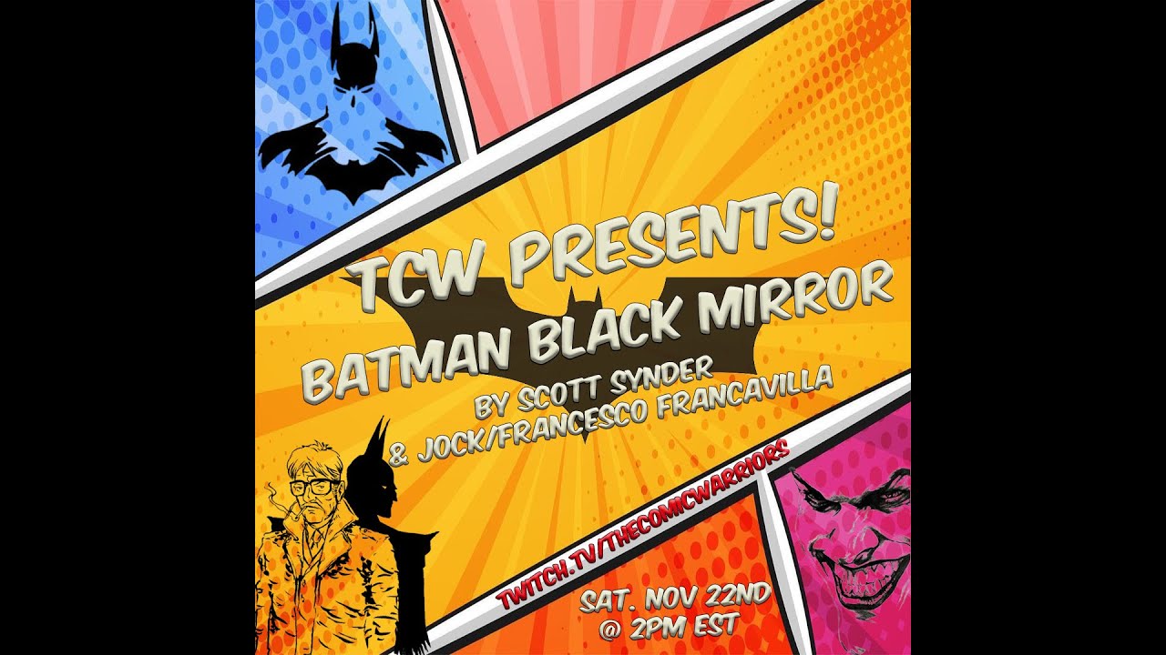 TCW Ep. 5 - Batman: The Black Mirror