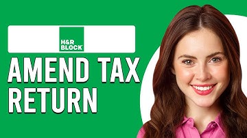How To Amend Tax Return H&R Block (How To File Amended Tax Return H&R Block)