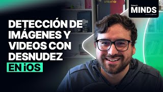 Detección de imágenes y videos con contenido sensible en iOS | Globant Minds Code Edition